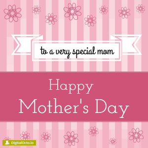 The Best Quotes for Mother’s Day and Awesome Customizable Images to ...