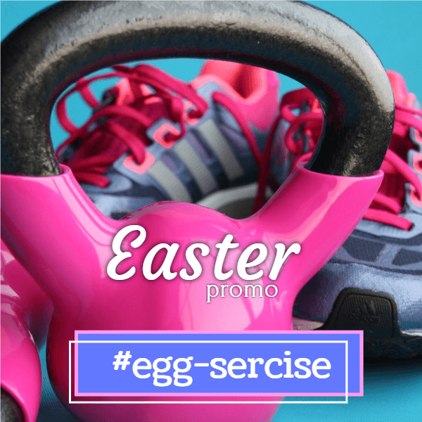 Easter promo egg-sercise