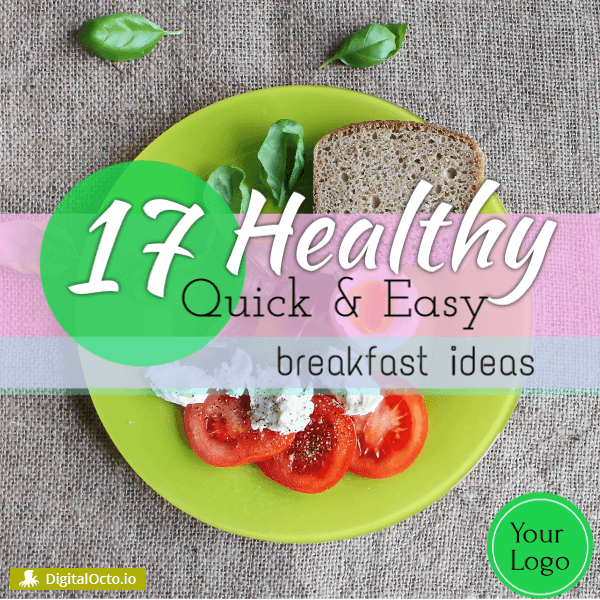 Healthy Breakfast Ideas | Free Social Media Design Templates