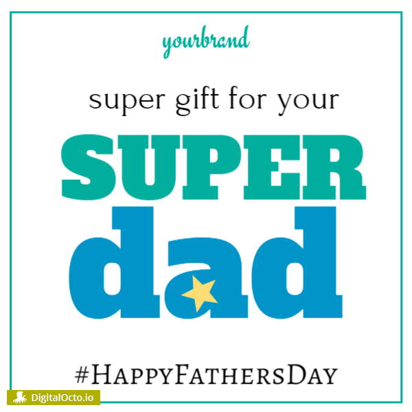 Happy Father's day: Super gift for super dad