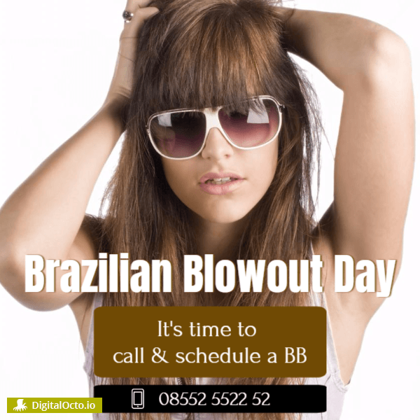 Brazilian Blowout Day