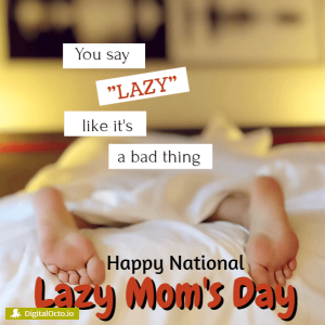 Lazy is a good thing