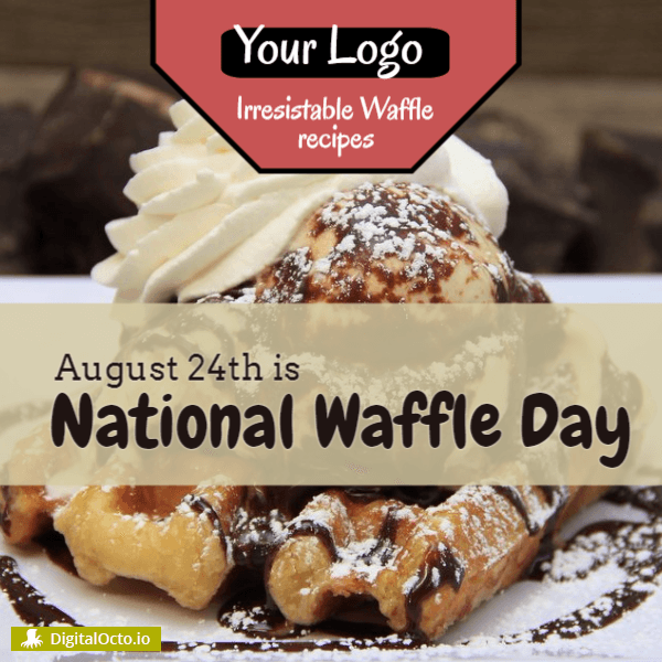 National Waffle Day | Best Social Media Graphics and Design Templates ...