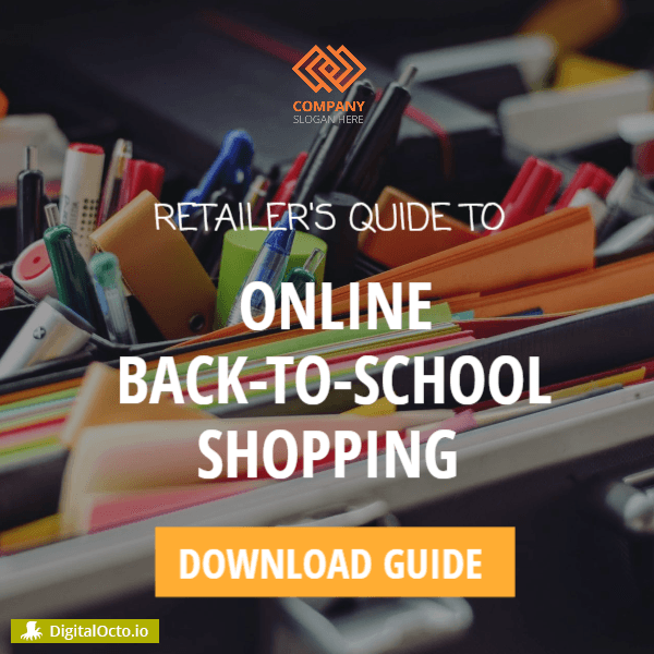 retailer’s guide to back-to-school shopping