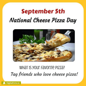 National Cheese Pizza Day - tag a friend